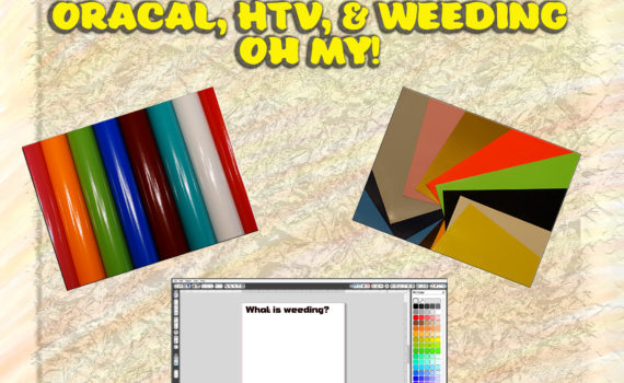 Oracal, HTV, & Weeding Oh My!